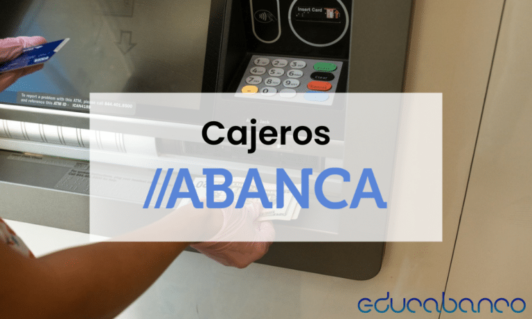 Cajeros de Abanca dónde sacar dinero si soy de Abanca EducaBanco