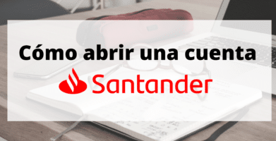 Abrir cuenta Santander