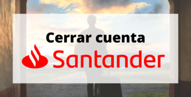 Cerrar una cuenta Santander