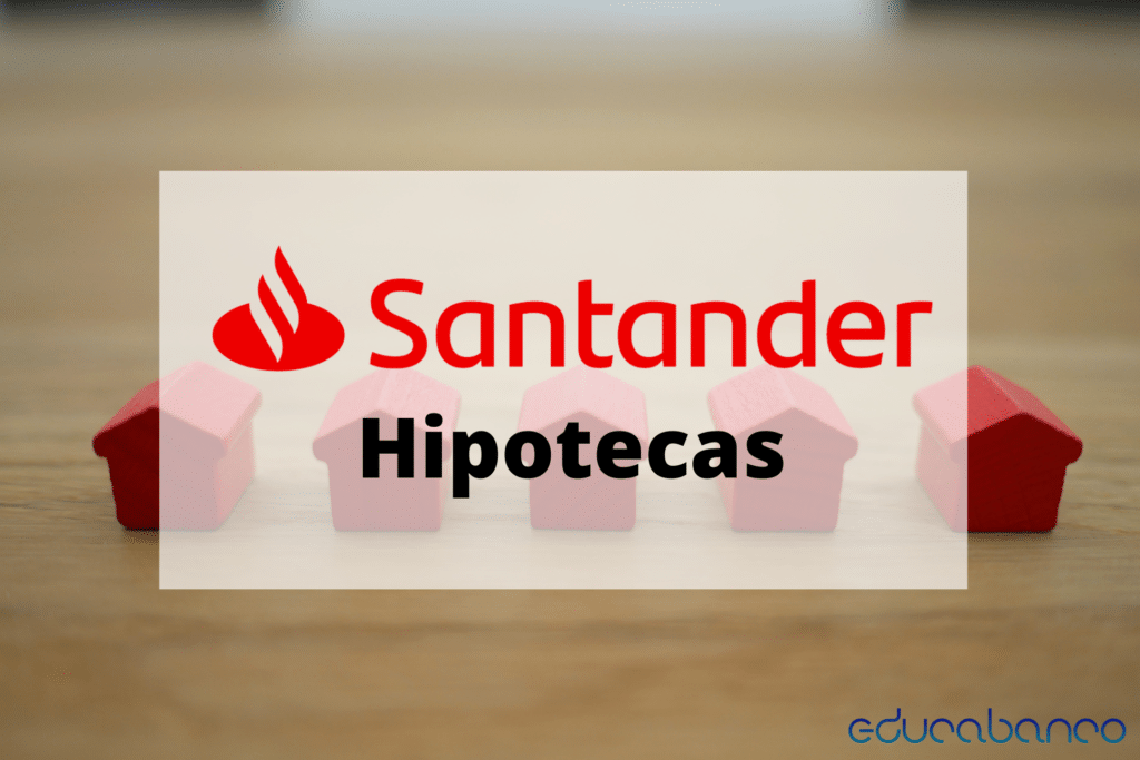 Hipotecas Santander
